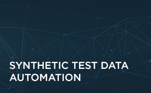Enterprise Class Synthetic Test Data Features