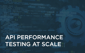 API Performance Testing at Scale