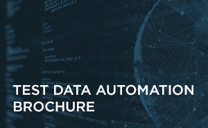 Test Data Automation – The Future of Test Data Management