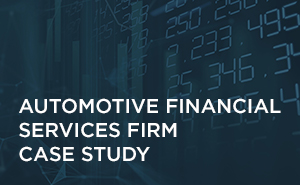 Automotive Financial Services Firm Case Study