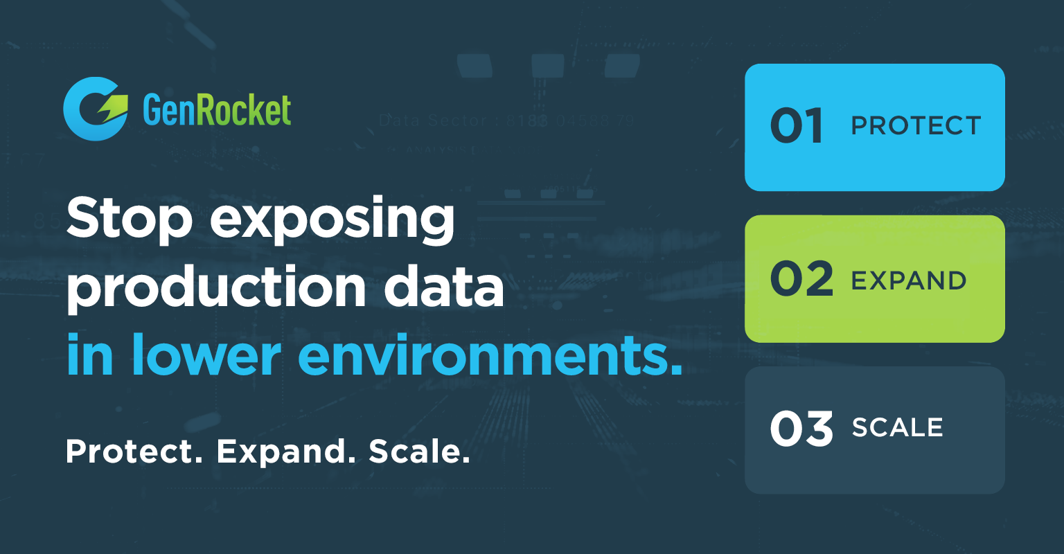 GenRocket Stop exposing production data in lower environments